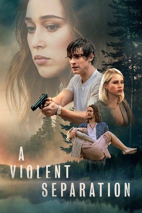 A Violent Separation filmas online