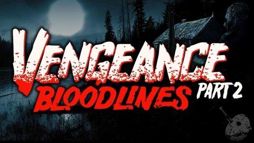 Vengeance 2: Bloodlines filmas žiurėti online