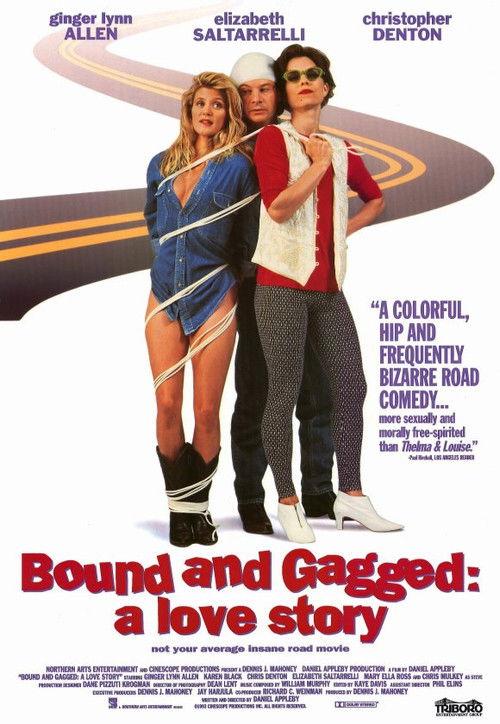 Bound and Gagged: A Love Story filmas online