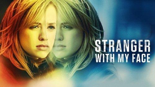 Stranger with My Face filmas žiurėti online