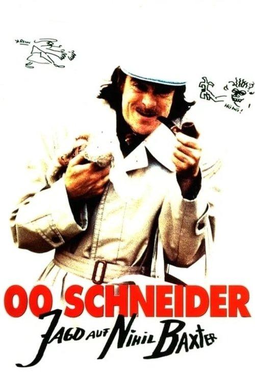 00 Schneider - Jagd auf Nihil Baxter filmas online