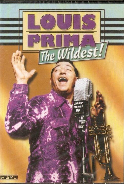 Louis Prima: The Wildest! filmas online