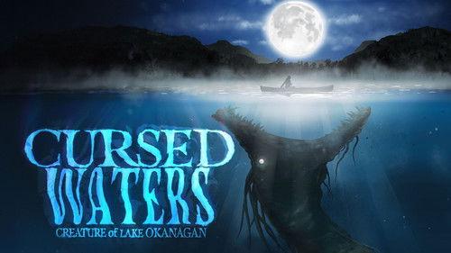 Cursed Waters: Creature of Lake Okanagan filmas žiurėti online