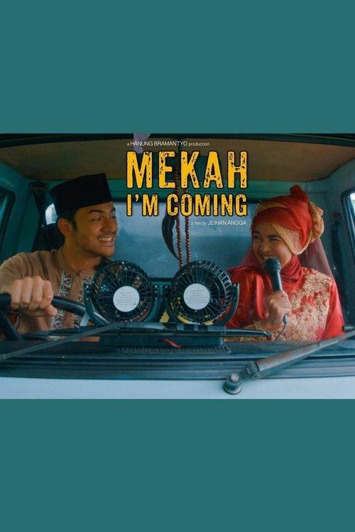Mekah I'm Coming filmas online