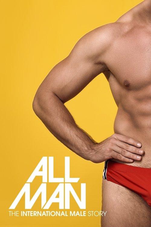 All Man: The International Male Story filmas online