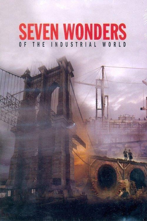 Seven Wonders of the Industrial World filmas online