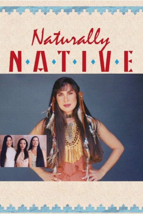 Naturally Native filmas online