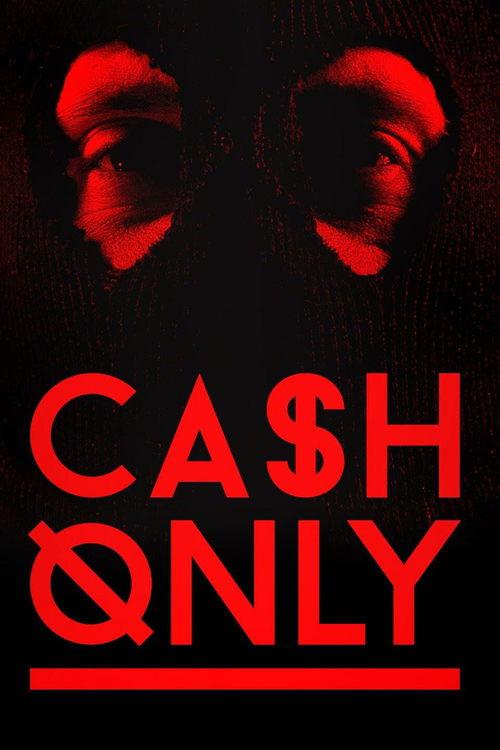 Cash Only filmas online