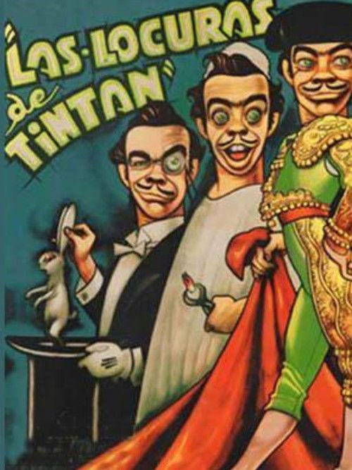 Las locuras de Tin Tan filmas online