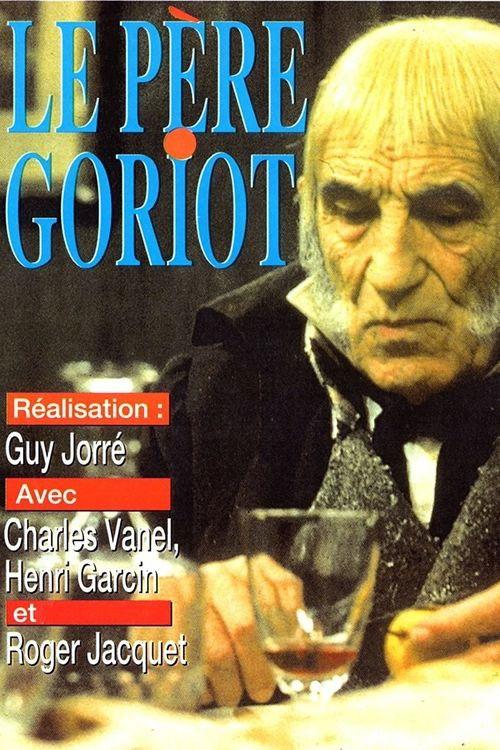 Le Père Goriot filmas online