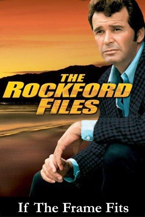 The Rockford Files: If the Frame Fits... filmas online
