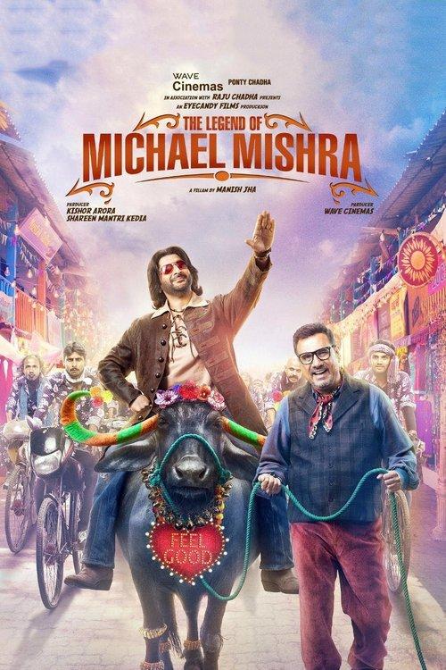 The Legend of Michael Mishra filmas online