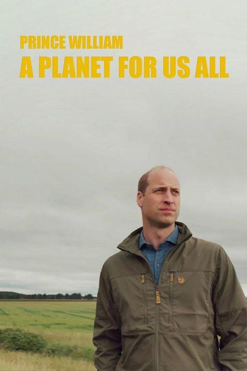 Prince William: A Planet For Us All filmas online