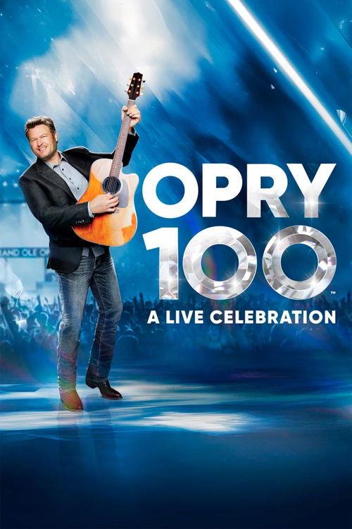 Opry 100: A Live Celebration filmas online