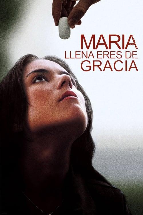 María, llena eres de gracia filmas online