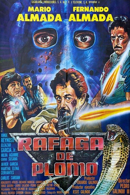 Rafaga De Plomo filmas online