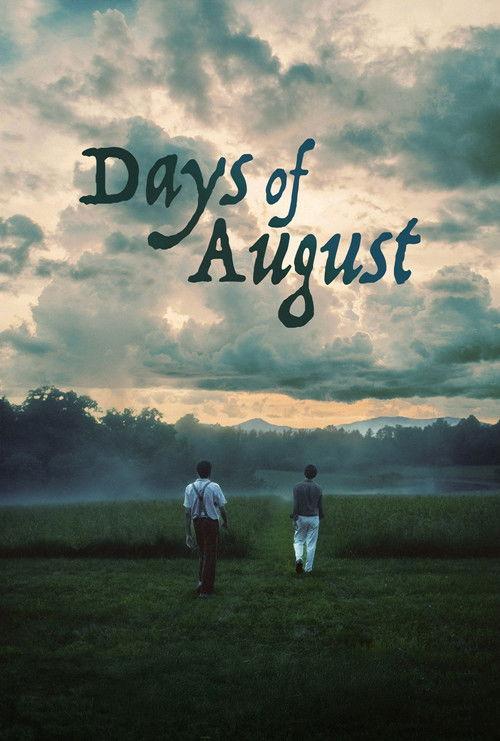 Days of August filmas online