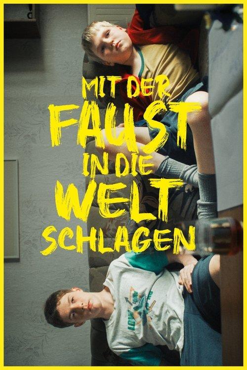 Mit der Faust in die Welt schlagen filmas online