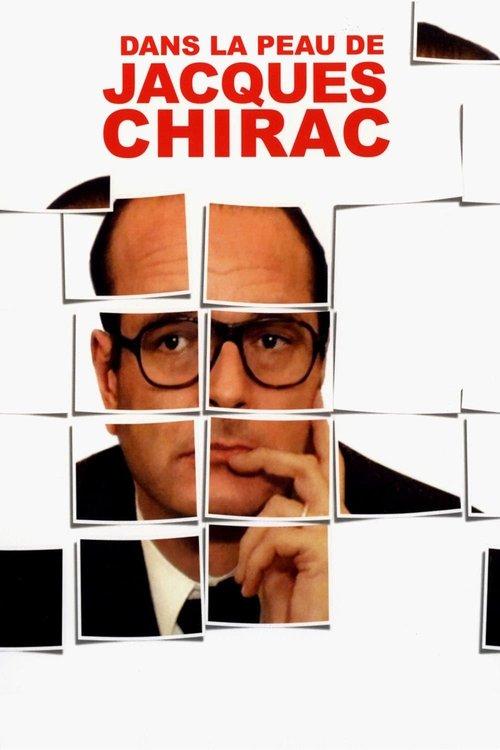 Dans la peau de Jacques Chirac filmas online