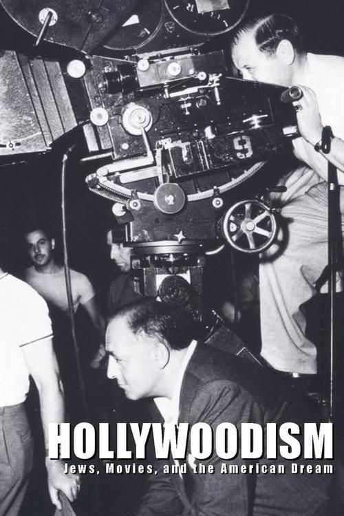 Hollywoodism: Jews, Movies and the American Dream filmas online