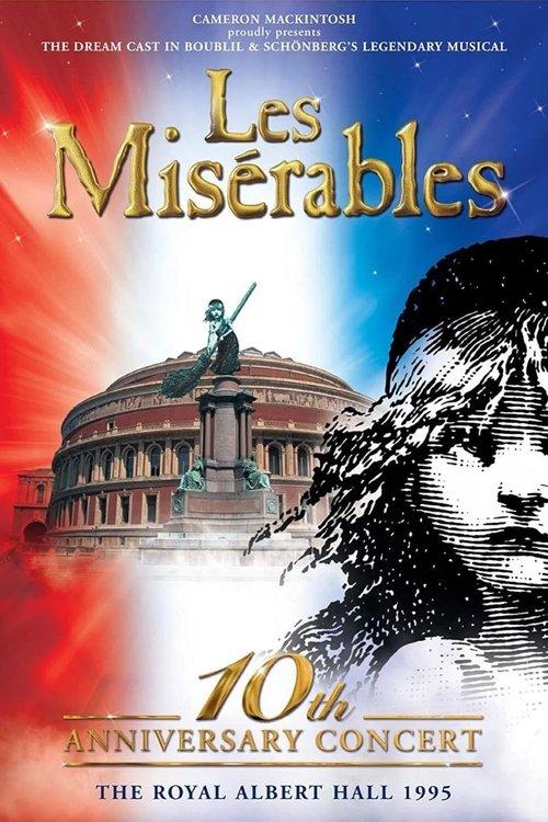Les Misérables: 10th Anniversary Concert at the Royal Albert Hall filmas online