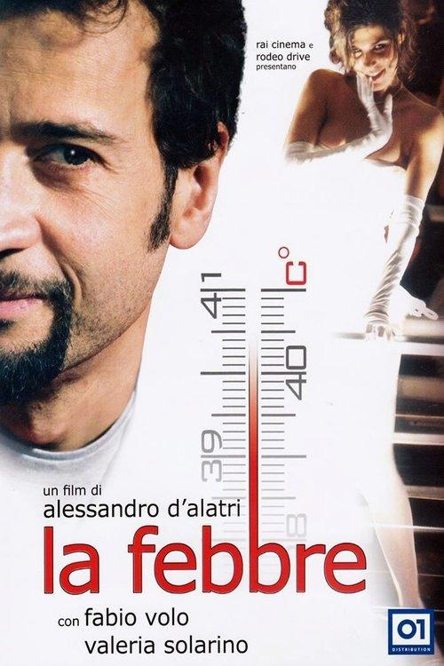 La febbre filmas online