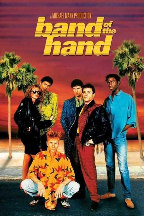 Band of the Hand filmas online