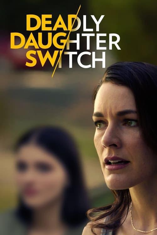 Deadly Daughter Switch filmas online