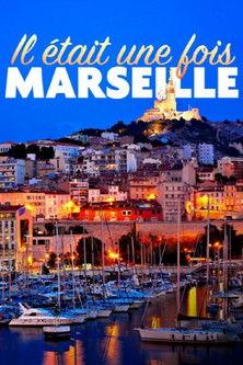 Il était une fois Marseille filmas online
