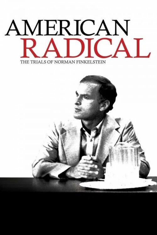 American Radical: The Trials of Norman Finkelstein filmas online