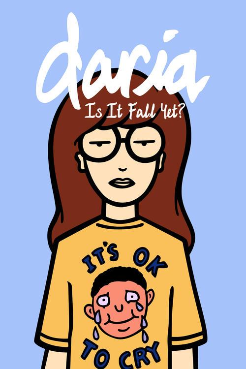 Daria in 'Is It Fall Yet?' filmas online