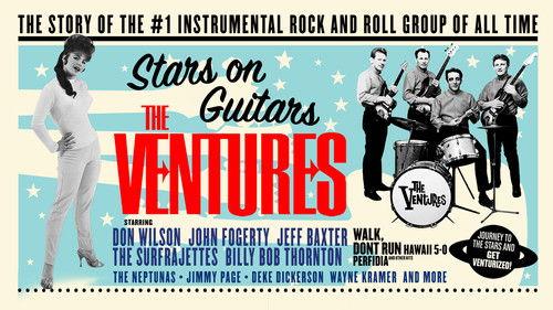 The Ventures: Stars on Guitars filmas žiurėti online