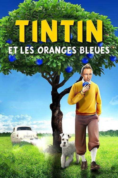 Tintin et les oranges bleues filmas online