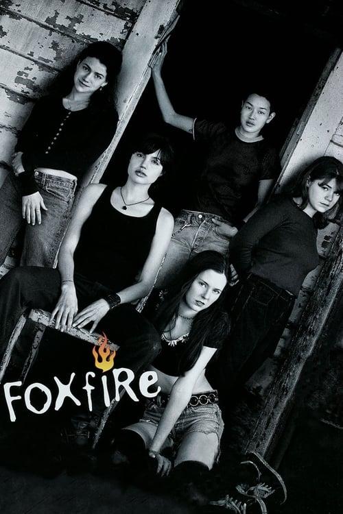 Foxfire filmas online