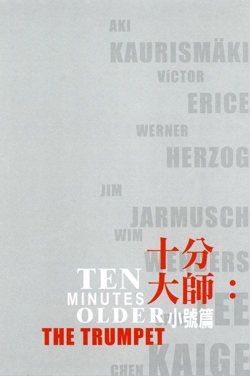 Ten Minutes Older: The Trumpet filmas online