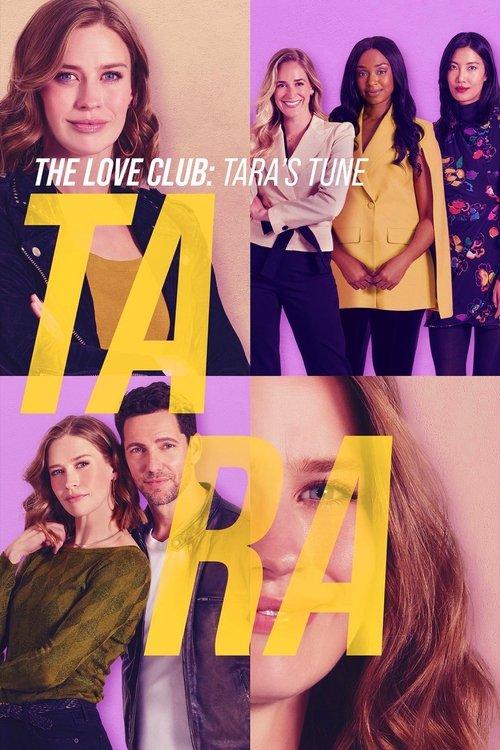 The Love Club: Tara’s Tune filmas online