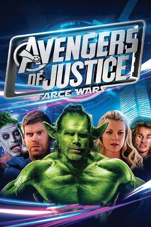 Avengers of Justice: Farce Wars filmas online