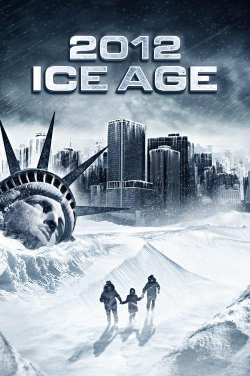 2012: Ice Age filmas online