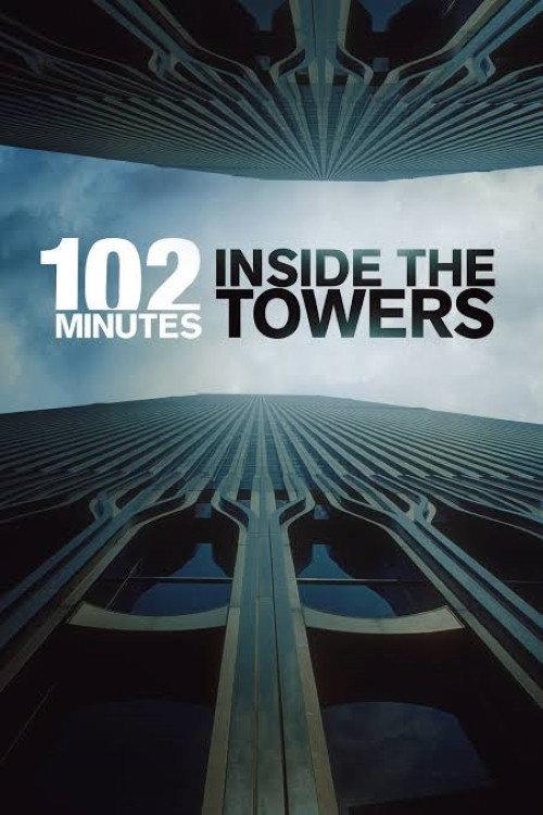 102 Minutes: Inside the Towers filmas online