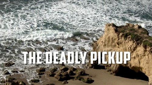 Deadly Pickup filmas žiurėti online
