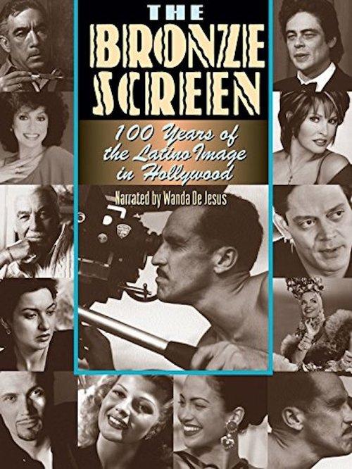 The Bronze Screen: 100 Years of the Latino Image in American Cinema filmas online