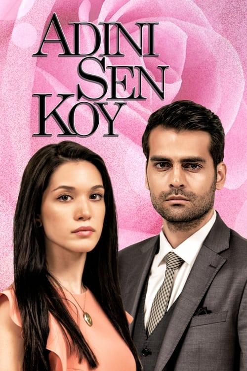 Adını Sen Koy filmas online