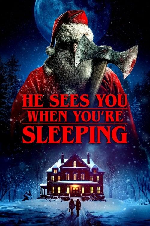 He Sees You When You're Sleeping filmas online