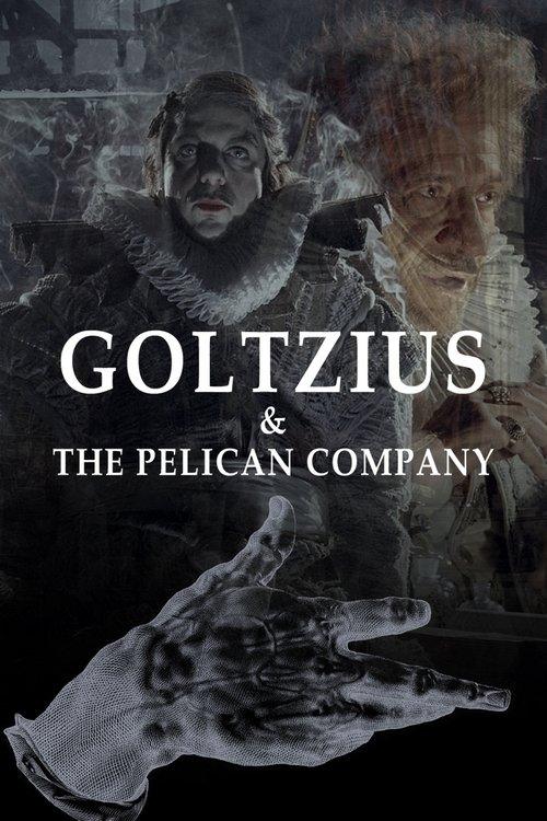 Goltzius & the Pelican Company filmas online