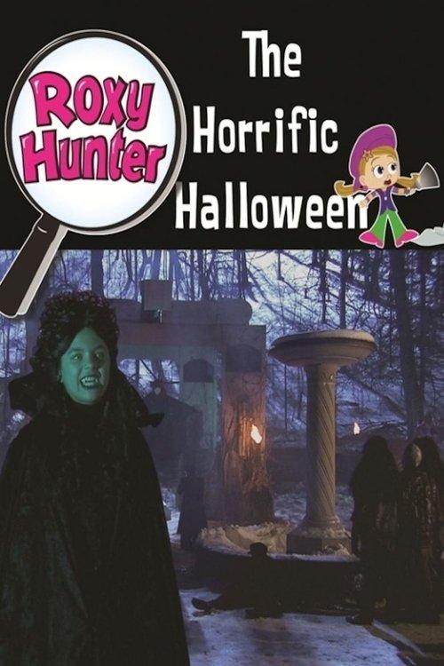 Roxy Hunter and the Horrific Halloween filmas online