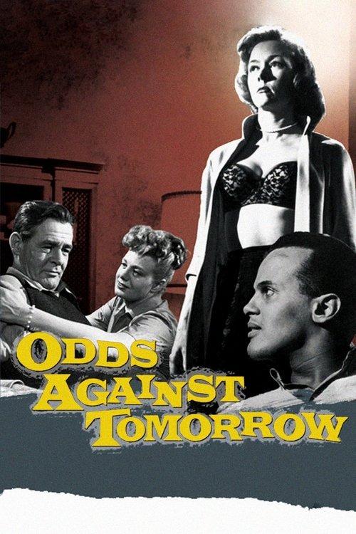 Odds Against Tomorrow filmas online