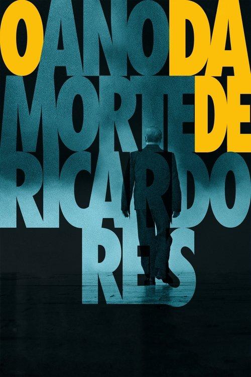 O Ano da Morte de Ricardo Reis filmas online