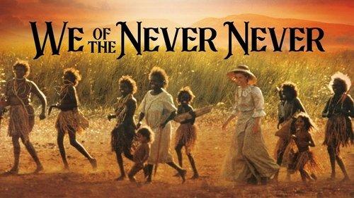 We of the Never Never filmas žiurėti online