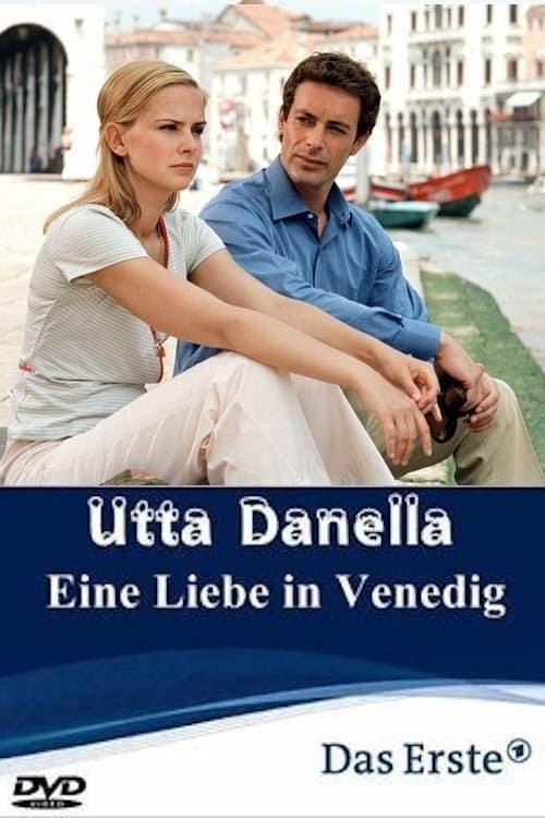 Utta Danella - Eine Liebe in Venedig filmas online