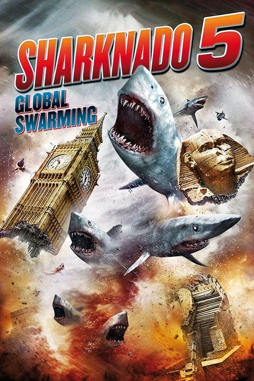 Sharknado 5: Global Swarming filmas online